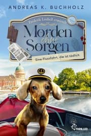 Cover von Morden ohne Sorgen - Eine Flussfahrt, die ist tödlich