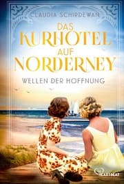 Cover von Das Kurhotel auf Norderney - Wellen der Hoffnung