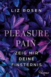 Cover von Pleasure and Pain - Zeig mir deine Finsternis