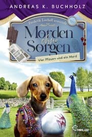 Cover von Morden ohne Sorgen - Vier Pfauen und ein Mord