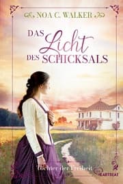 Cover von Das Licht des Schicksals - Töchter der Freiheit