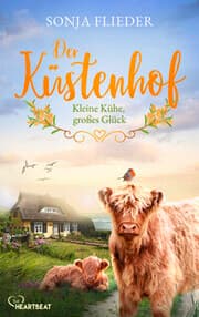 Cover von Der Küstenhof - Kleine Kühe, großes Glück