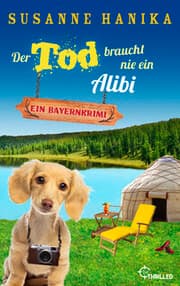 Cover von Der Tod braucht nie ein Alibi