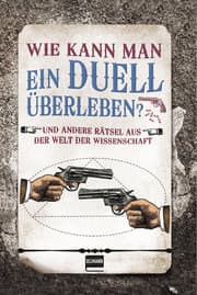 Cover von Wie kann man ein Duell überleben?