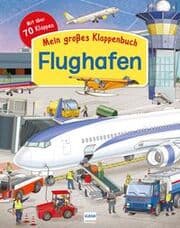 Cover von Mein großes Klappenbuch: Der Flughafen