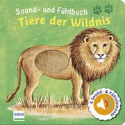 Cover von Sound- und Fühlbuch Tiere der Wildnis