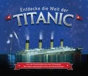 Cover von Entdecke die Welt der Titanic
