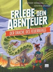 Cover von Der Drache des Feuerbergs - Erlebe dein Abenteuer