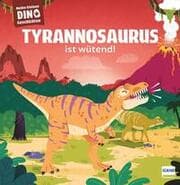 Cover von Meine kleinen Dinogeschichten - Tyrannosaurus ist wütend
