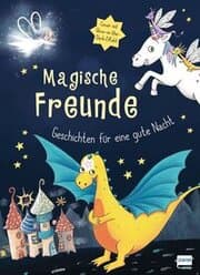 Cover von Magische Freunde - Geschichten für eine gute Nacht (mit Glow-in-the-Dark-Cover)