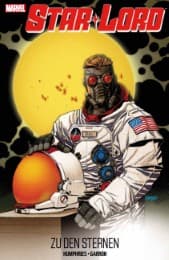 Cover von Star-Lord: Zu den Sternen