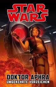 Cover von Star Wars Comics: Doktor Aphra III: Umgekehrte Vorzeichen