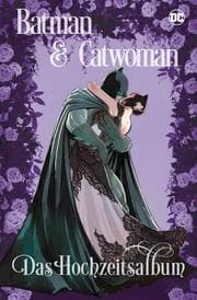 Cover von Batman & Catwoman: Das Hochzeitsalbum