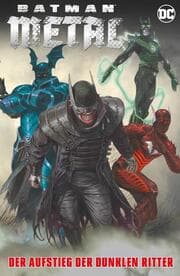 Cover von Batman Metal: Der Aufstieg der Dunklen Ritter