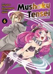 Cover von Mushoku Tensei - In dieser Welt mach ich alles anders 6