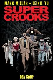 Cover von Super Crooks: Der Coup