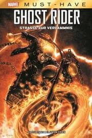 Cover von Marvel Must-Have: Ghost Rider - Die Straße zur Verdammnis