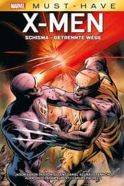 Cover von Marvel Must-Have: X-Men - Schisma - Getrennte Wege