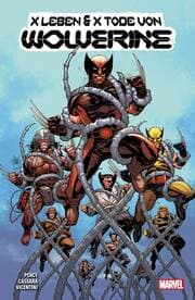 Cover von X Leben & X Tode von Wolverine 1