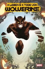 Cover von X Leben & X Tode von Wolverine 2