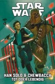 Cover von Star Wars Comics: Han Solo & Chewbacca 2 - Tot oder Lebendig