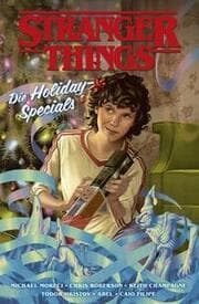 Cover von Stranger Things: Die Holiday-Specials - Der Comic zur Netflix-Erfolgsserie