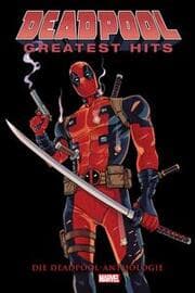Cover von Deadpool Anthologie: Deadpools Greatest Hits