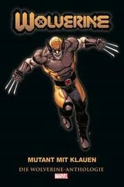 Cover von Wolverine Anthologie: Mutant mit Klauen