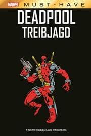Cover von Marvel Must-Have: Deadpool - Treibjagd