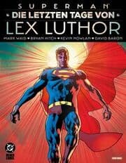 Cover von Superman: Die letzten Tage von Lex Luthor