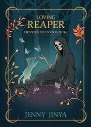 Cover von Loving Reaper - Die Seelen, die uns brauchten