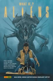 Cover von Aliens: What if ...? Was wäre, wenn Carter Burke überlebt hätte?