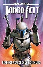 Cover von Star Wars Comics: Jango Fett - Pfad der verlorenen Hoffnung