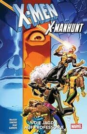 Cover von X-Men: X-Manhunt - Die Jagd auf Professor X