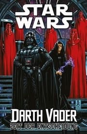 Cover von Star Wars (Pocket Edition): Darth Vader - Zeit der Entscheidung