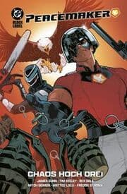 Cover von Peacemaker von James Gunn: Chaos hoch drei