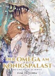 Cover von Der Omega am Königspalast: Blumen im Schnee (Der Omega am Königspalast 03)