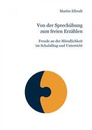 Cover von Von der Sprechübung zum freien Erzählen