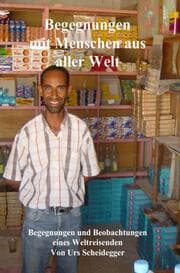 Cover von Begegnungen mit Menschen aus aller Welt