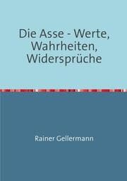 Cover von Die Asse - Werte, Wahrheiten, Widersprüche