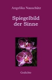 Cover von Spiegelbild der Sinne - Gedichte