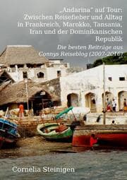 Cover von Andarina auf Tour: Zwischen Reisefieber und Alltag in Frankreich, Marokko, Tansania, Iran und der Dominikanischen Republik