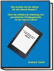 Cover von 'Der eBook-Maker für jedermann/-frau' Oder eine Kurzanleitung mit Illustrationen für Ihr eigenes eBook