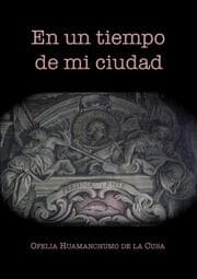 Cover von En un tiempo de mi ciudad