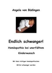 Cover von Endlich schwanger! Homöopathie bei unerfülltem Kinderwunsch