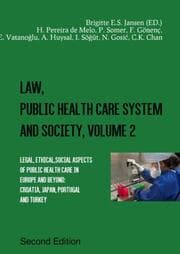 Cover von Legal, ethical aspects of public healthcare in Europe and beyond: Croatia, Japan, Portugal and Turkey