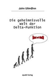 Cover von Die geheimnisvolle Welt der Delta-Funktion