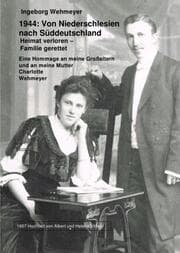 Cover von 1944: Von Niederschlesien nach Süddeutschland