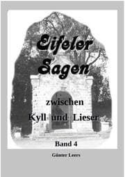 Cover von Eifeler Sagen zwischen Kyll und Lieser Band 4