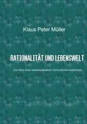 Cover von Rationalität und Lebenswelt